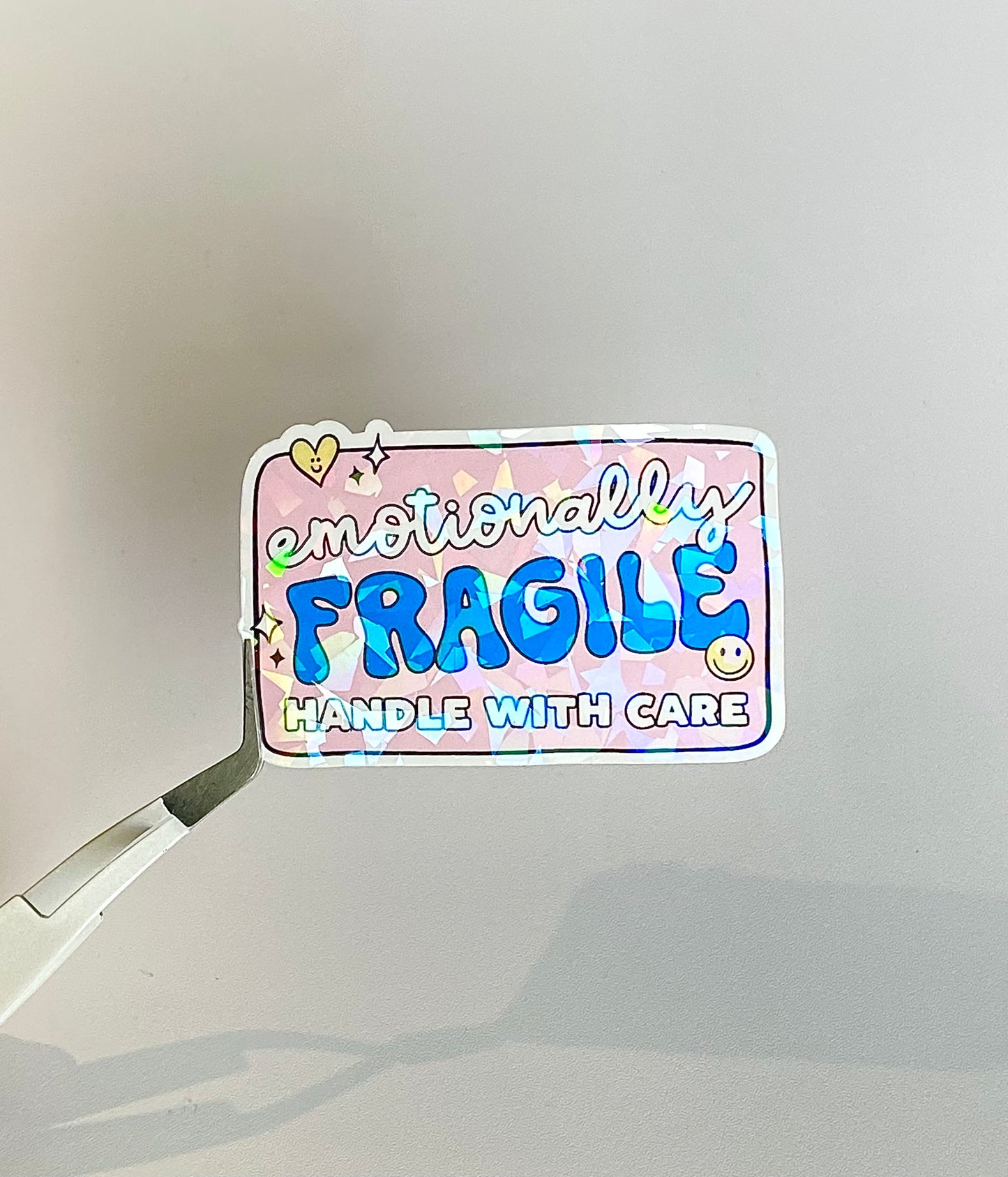 Emotionally Fragile Holographic Sticker